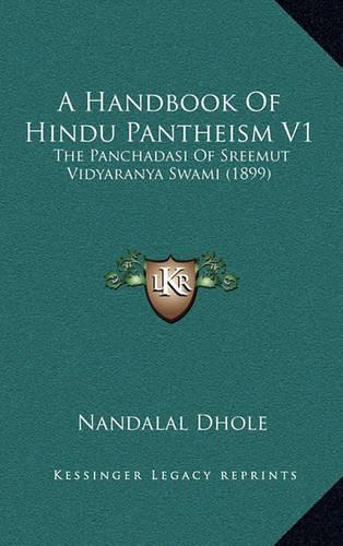 A Handbook Of Hindu Pantheism V1