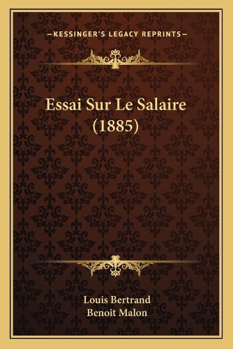 Essai Sur Le Salaire (1885)
