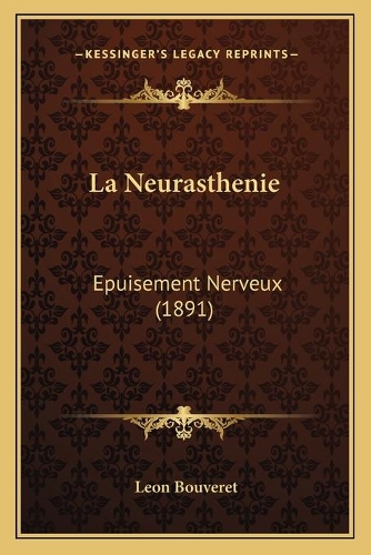 La Neurasthenie