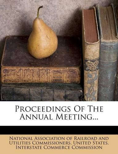 Proceedings of the Annual Meeting...