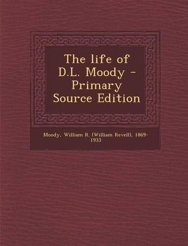 The Life of D.L. Moody