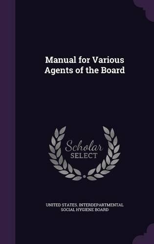 Manual for Various Agents of the Board