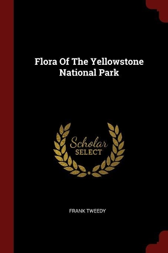 Flora of the Yellowstone National Park
