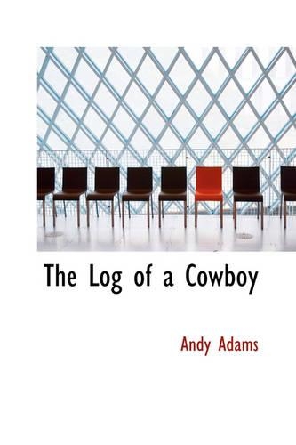 The Log of a Cowboy