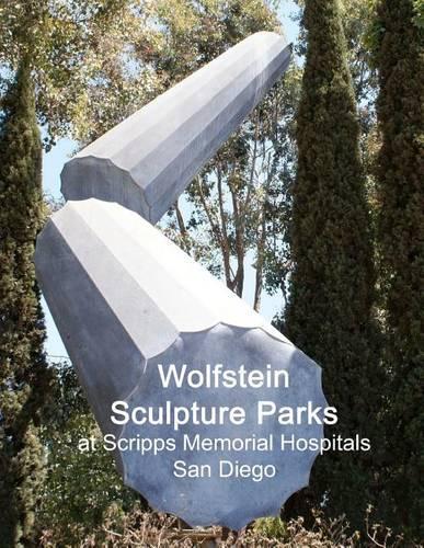 Wolfstein Sculpture Parks At Scripps Memorial Hospitals San Diego
