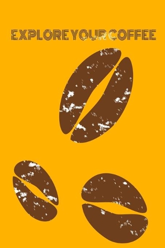 Explore Your Coffee: Track Coffee Roasts&Varieties.