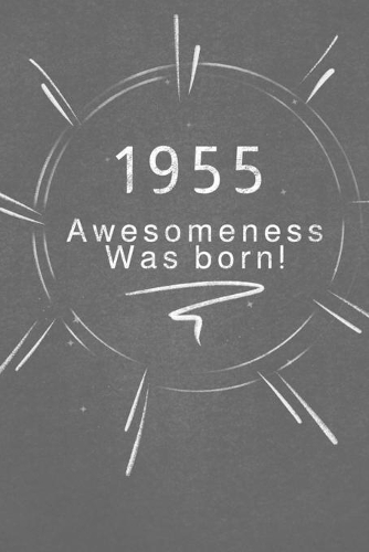1955 awesomeness was born.