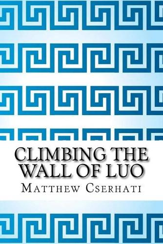 Climbing the wall of luo
