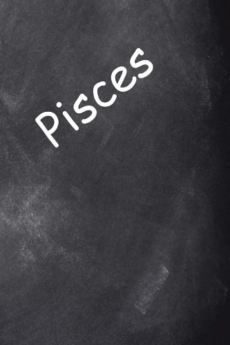 2019 Daily Planner Pisces Zodiac Horoscope Chalkboard 384 Pages