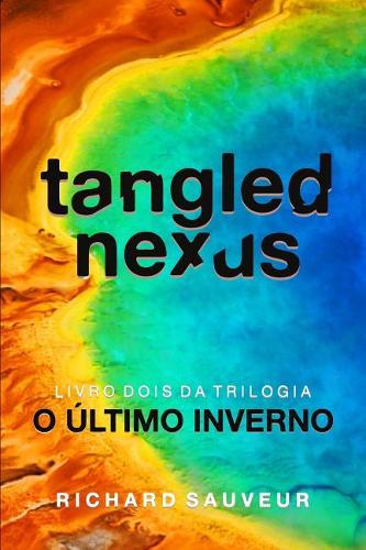 Tangled Nexus