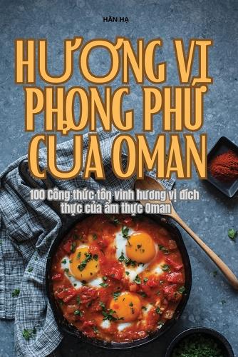HƯƠng VỊ Phong Ph� CỦa Oman