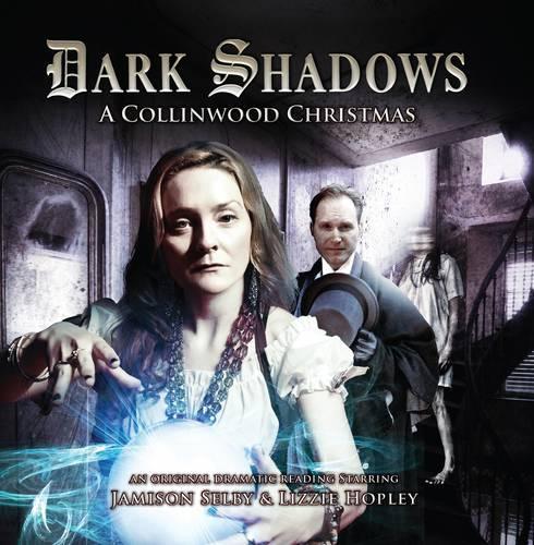 A Collinwood Christmas: (32 Dark Shadows)