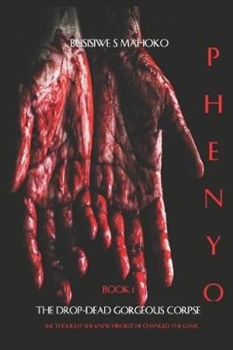 Phenyo: The Drop-Dead Corpse(1 Book)