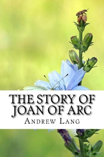 The Story of Joan of Arc