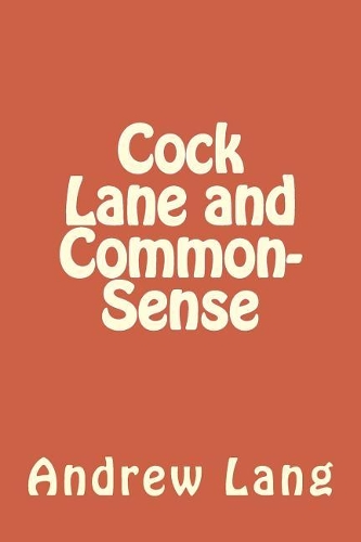 Cock Lane and Common-Sense