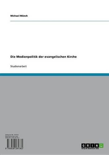 Die Medienpolitik Der Evangelischen Kirche
