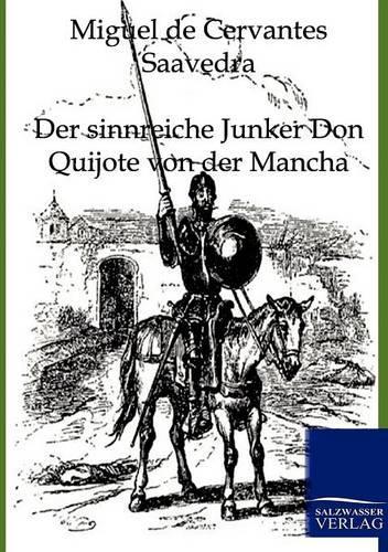 Der sinnreiche Junker Don Quijote von der Mancha