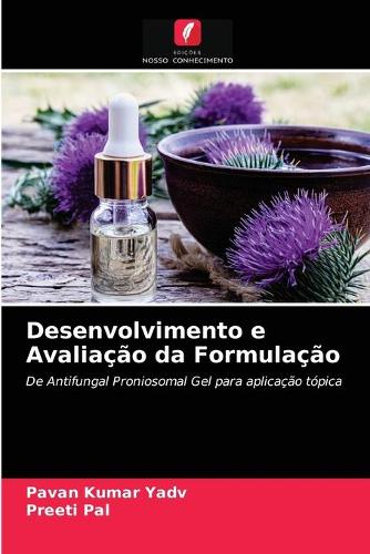 Desenvolvimento e Avaliação da Formulação