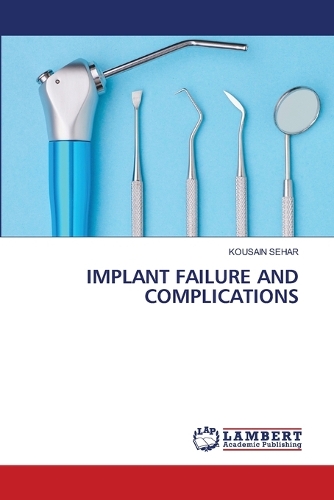 Implant Failure and Complications