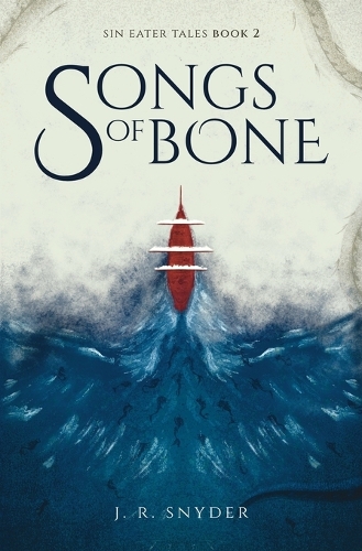 Songs of Bone
