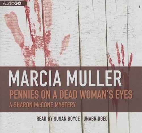 Pennies on a Dead Woman's Eyes