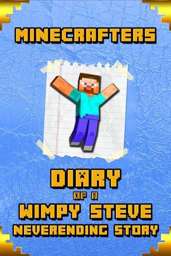 Minecrafters Diary of a Wimpy Steve