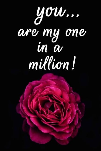 You Are My One in a Million!