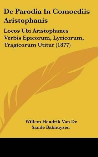 de Parodia in Comoediis Aristophanis