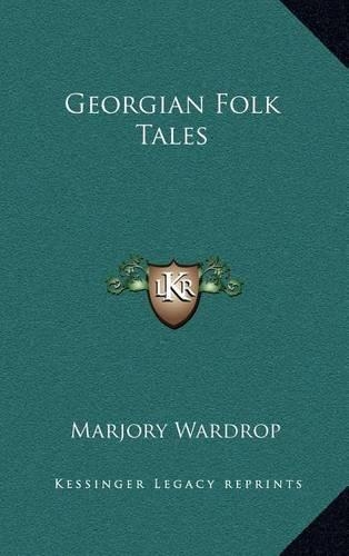 Georgian Folk Tales: (English)
