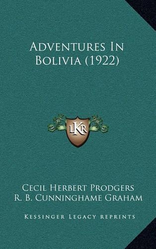 Adventures in Bolivia (1922)