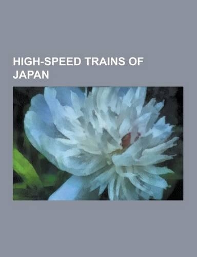 High-Speed Trains of Japan