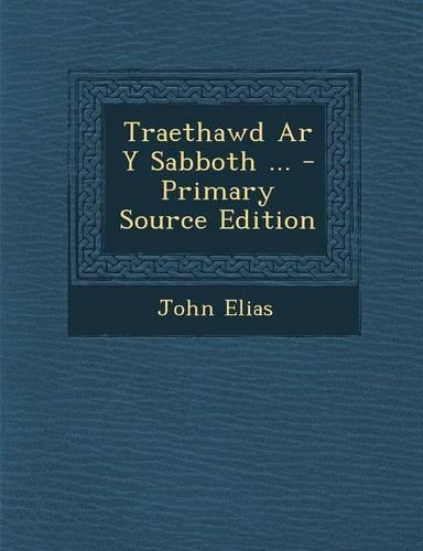 Traethawd AR y Sabboth ...