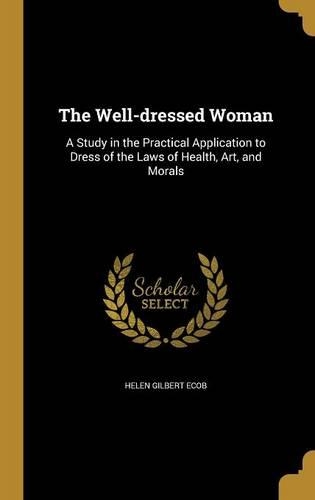 The Well-Dressed Woman
