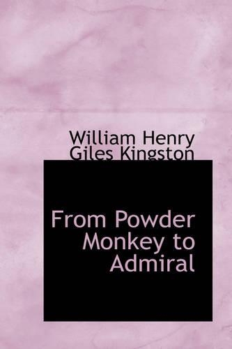 From Powder Monkey to Admiral