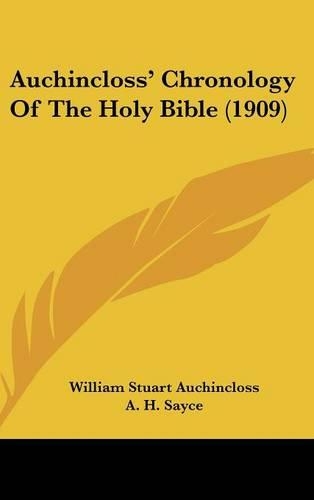 Auchincloss' Chronology of the Holy Bible (1909)