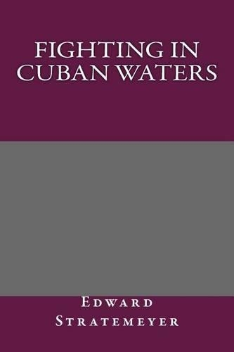 Fighting in Cuban Waters