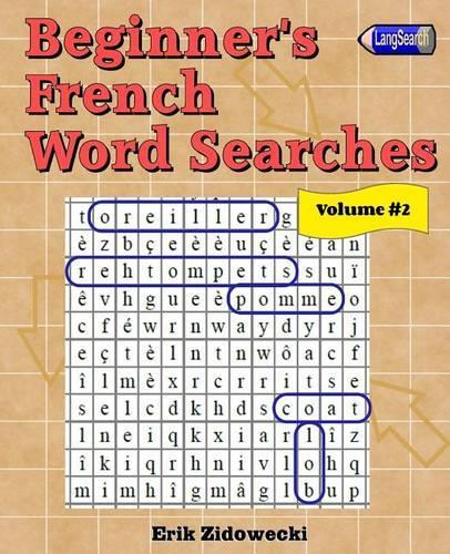 Beginner's French Word Searches - Volume 2