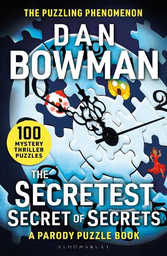 The Secretest Secret of Secrets: 100 Mystery Thriller Puzzles
