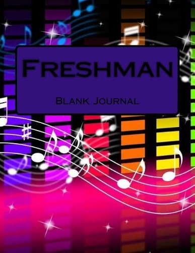 Freshman: Blank Journal(Blank Journals)