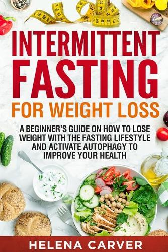 Intermittent Fasting for Weight Loss