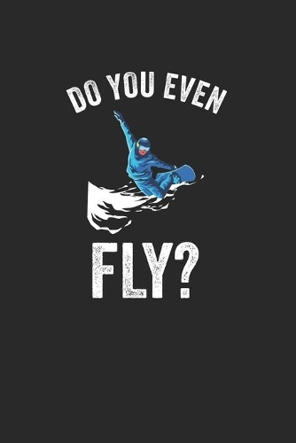 Do You Even Fly: 2 Jahres Kalender I Monatsplaner I Familienplaner I Planer Din A5 120 Seiten I Tagebuch I Januar 2020 - Dezember 2021 Wochenplaner I Todo Liste I Wi