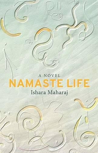 Namaste life: A novel(English)