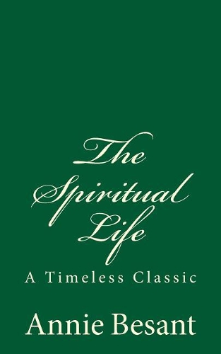 The Spiritual Life: A Timeless Classic
