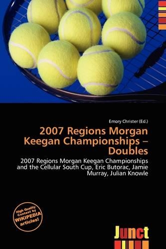 2007 Regions Morgan Keegan Championships - Doubles