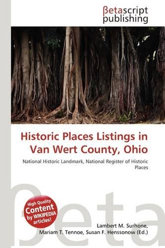 Historic Places Listings in Van Wert County, Ohio
