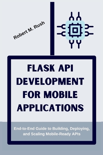 Flask API Development for Mobile Applications