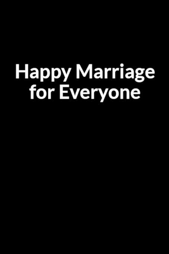 Happy Marriage for Everyone