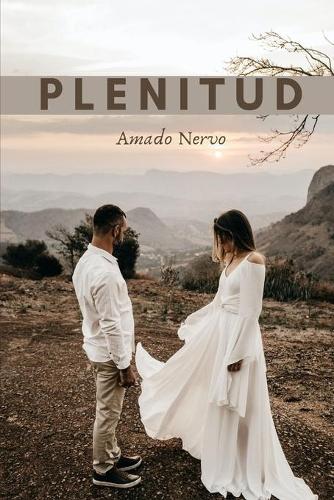 Plenitud de Amado Nervo