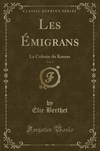 Les Émigrans, Vol. 2