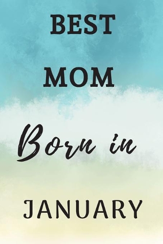 Best Mom Born In January Gifts For Moms